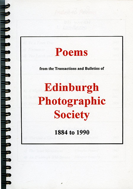 Poems from the Transactions and Bulletins of Edinburgh Photographic Sockety  -  1884-1990