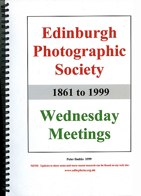 Edinburgh Photographic Society, Wednesday Evening Meetings  -  1861-1999