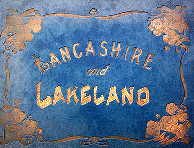 Book published by Valentine & Sons Ltd  -  Lancashire and Lakeland  -  Cover