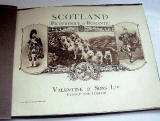 Book published by Valentine & Sons Ltd  -  Scotland Picturesque and Romantic