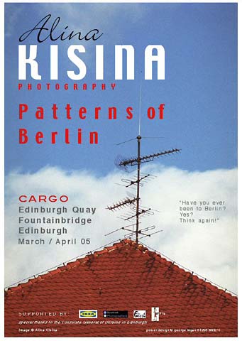 Patterns of Berlin  -   An exhibition by Alina Kisina  -  March to April 2005
