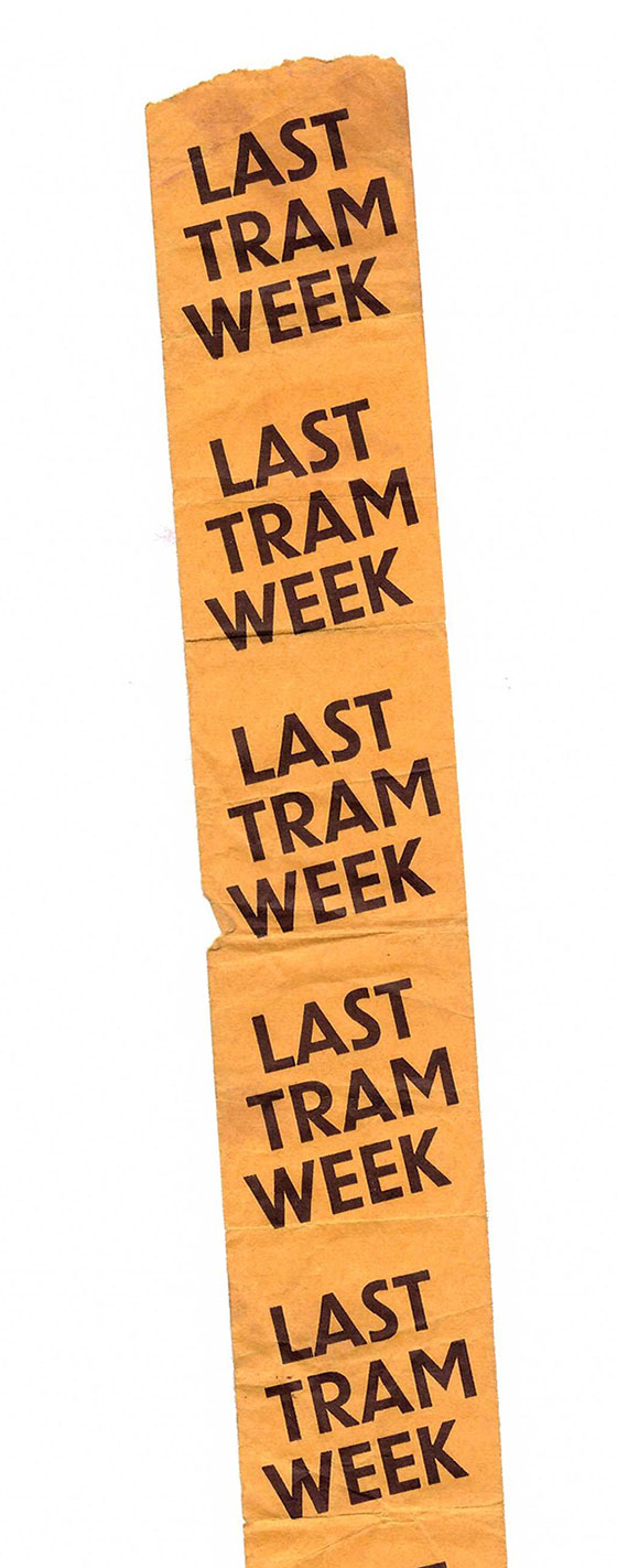 Last Tram Week  -  Streamer, November 1956