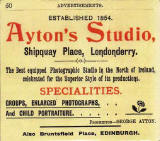 Advert for Ayton Studio, Shipquay Place, Londonderry, 1900